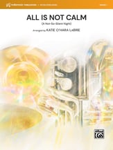 All Is NOT Calm Concert Band sheet music cover